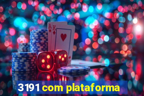 3191 com plataforma